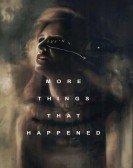 poster_more-things-that-happened_tt1230552.jpg Free Download