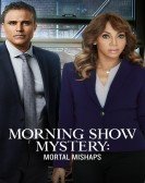 Morning Show Mystery: Mortal Mishaps Free Download