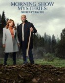 Morning Show Mysteries: Murder Ever After poster