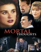 Mortal Thoughts Free Download