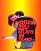 poster_moscow-does-not-believe-in-tears_tt0079579.jpg Free Download