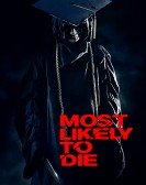 Most Likely To Die poster