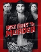 Most Likely to Murder (2018) Free Download