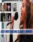 Most Shocking Celebrity Moments 2013 Free Download