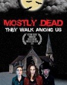 Mostly Dead poster