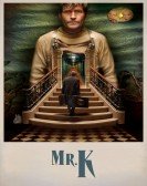 poster_mr-k_tt7972570.jpg Free Download