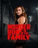 Murder Runs in the Family Free Download