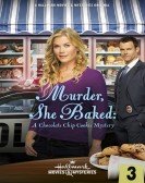 Murder, She Baked: A Chocolate Chip Cookie Mystery poster