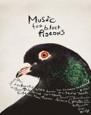 Music for Black Pigeons Free Download