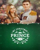 poster_my-christmas-prince_tt7692814.jpg Free Download