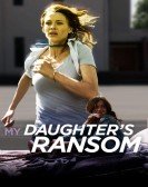 My Daughter's Ransom Free Download