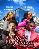 poster_my-ex-is-my-next_tt23830338.jpg Free Download