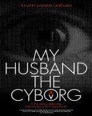 poster_my-husband-the-cyborg_tt6617626.jpg Free Download