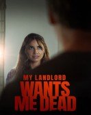 poster_my-landlord-wants-me-dead_tt21277660.jpg Free Download