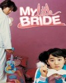 poster_my-little-bride_tt0395140.jpg Free Download