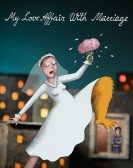 My Love Affair with Marriage poster