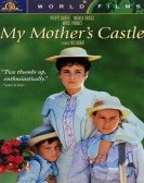 poster_my-mothers-castle_tt0099266.jpg Free Download