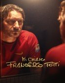 poster_my-name-is-francesco-totti_tt12142854.jpg Free Download