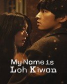 poster_my-name-is-loh-kiwan_tt26672512.jpg Free Download