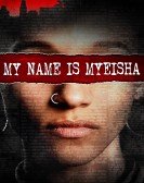 poster_my-name-is-myeisha_tt6910380.jpg Free Download