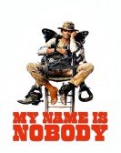 My Name Is Nobody poster