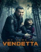 poster_my-name-is-vendetta_tt15229674.jpg Free Download