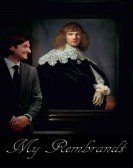 poster_my-rembrandt_tt11744472.jpg Free Download