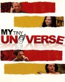 poster_my-tiny-universe_tt0428865.jpg Free Download