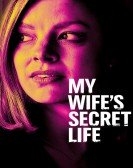 My Wife's Secret Life Free Download