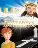 Mystery of the Kingdom of God Free Download