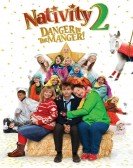 Nativity 2: Danger in the Manger! Free Download