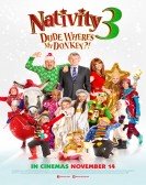 Nativity 3: Dude, Where's My Donkey?! poster