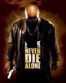 poster_never-die-alone_tt0354766.jpg Free Download