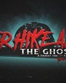 Never Hike Alone: The Ghost Cut Free Download