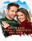 poster_never-kiss-a-man-in-a-christmas-sweater_tt13192538.jpg Free Download