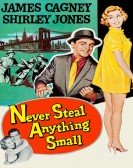 Never Steal Anything Small Free Download