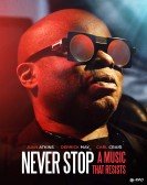 poster_never-stop-a-music-that-resists_tt11027528.jpg Free Download