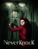 poster_neverknock_tt6713802.jpg Free Download