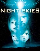 poster_night-skies_tt0460883.jpg Free Download