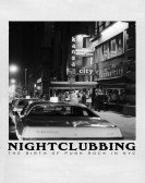 Nightclubbing: The Birth of Punk Rock in NYC Free Download