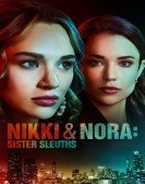 poster_nikki-nora-sister-sleuths_tt21969174.jpg Free Download