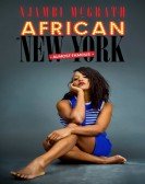 Njambi McGrath: African in New York - Almost Famous poster