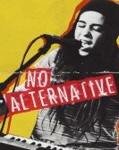 No Alternative (2018) Free Download