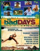 No Bad Days poster