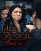 No Good Deed Free Download