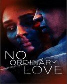 No Ordinary Love Free Download