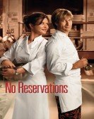 poster_no-reservations_tt0481141.jpg Free Download