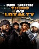 No Such Thing as Loyalty Free Download