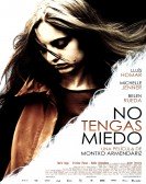 poster_no-tengas-miedo_tt1728174.jpg Free Download