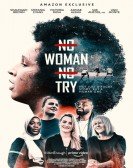 poster_no-woman-no-try_tt18564292.jpg Free Download